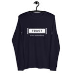 Generation Equality: Trust Full Sleeve T-Shirt